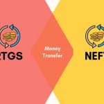 Which Is Better: NEFT Or RTGS