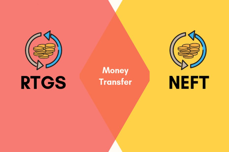 Which Is Better: NEFT Or RTGS